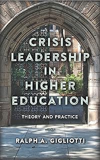Crisis Leadership in Higher Education: Theory and Practice (English Edition)