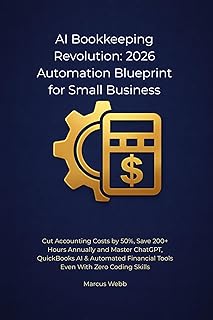 AI Bookkeeping Revolution: 2026 Automation Blueprint for Small Business (The Reclaim Series) (English Edition)