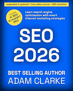 SEO 2026: Learn search engine optimization with smart internet marketing strategies (English Edition)